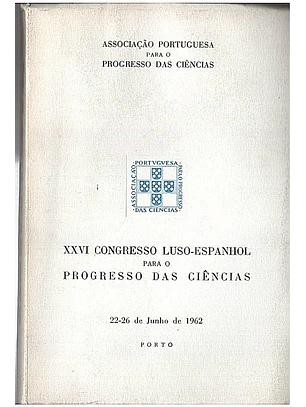 XXVI Congresso luso-espanhol 22-26 Junho de 1962