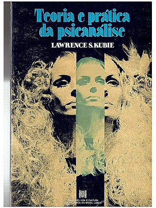 Teoria e prática da psicanálise