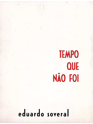 Tempo que não foi