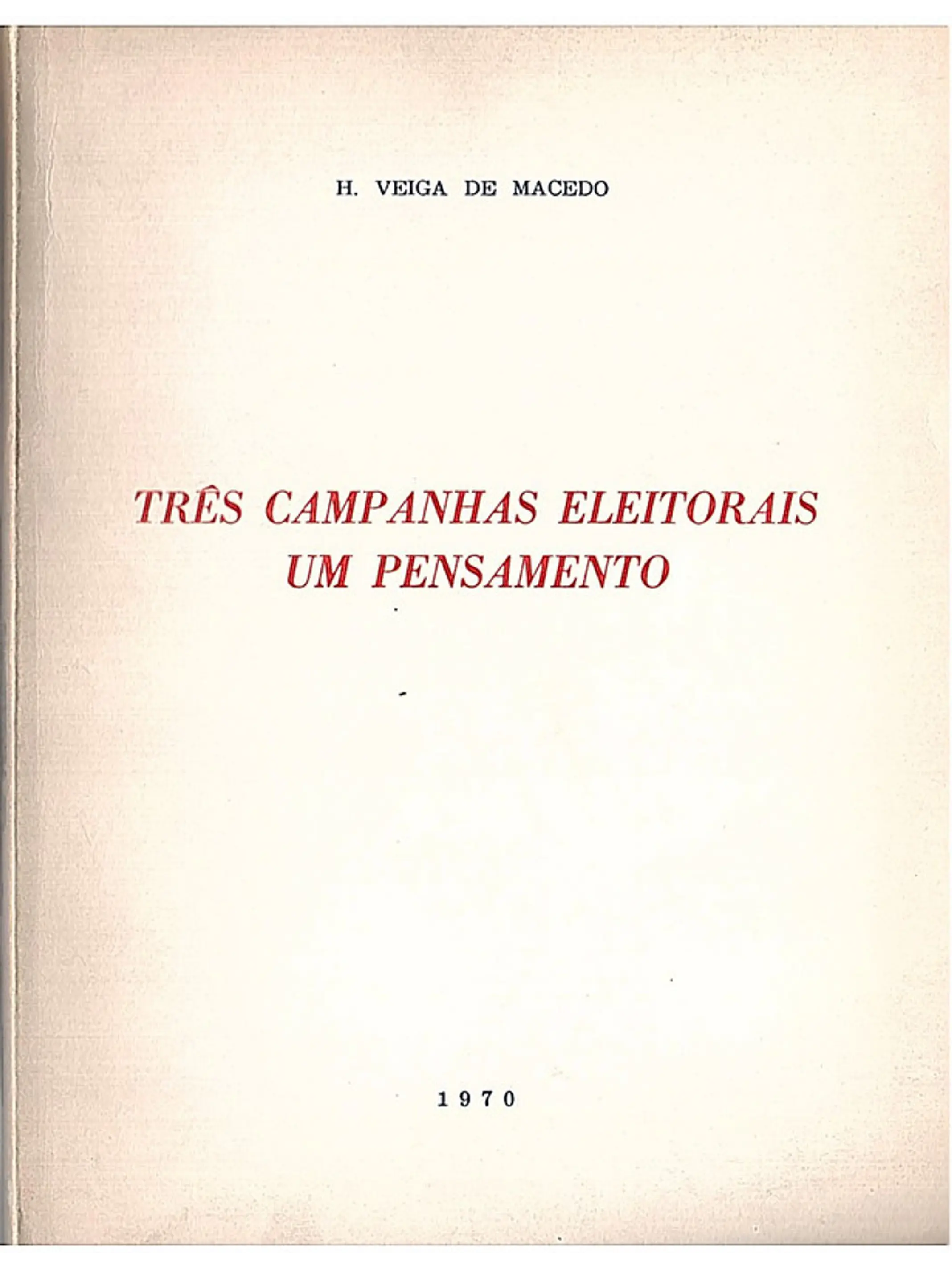 Três campanhas eleitorais um pensamento 1