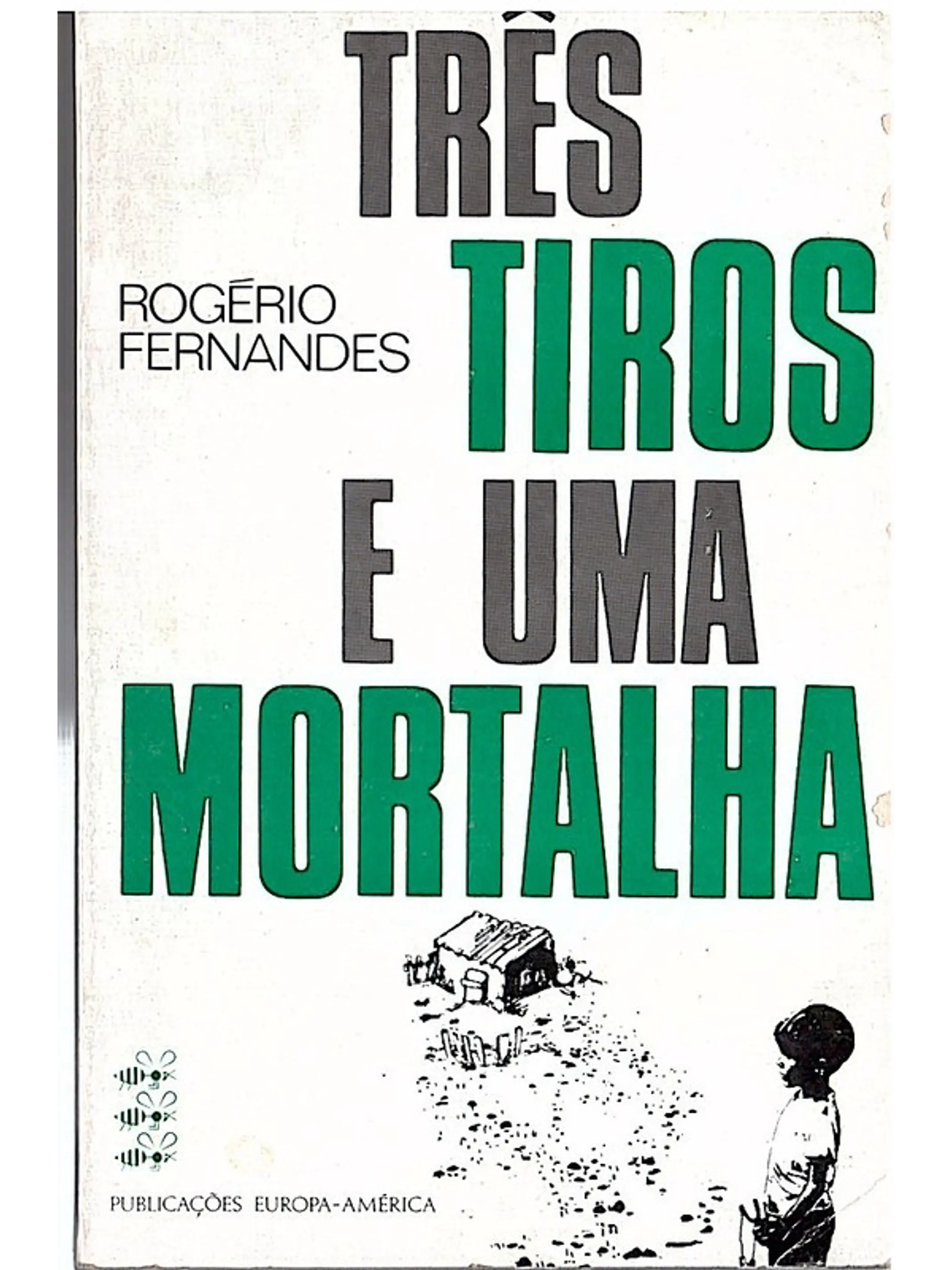Três tiros e uma mortalha 1
