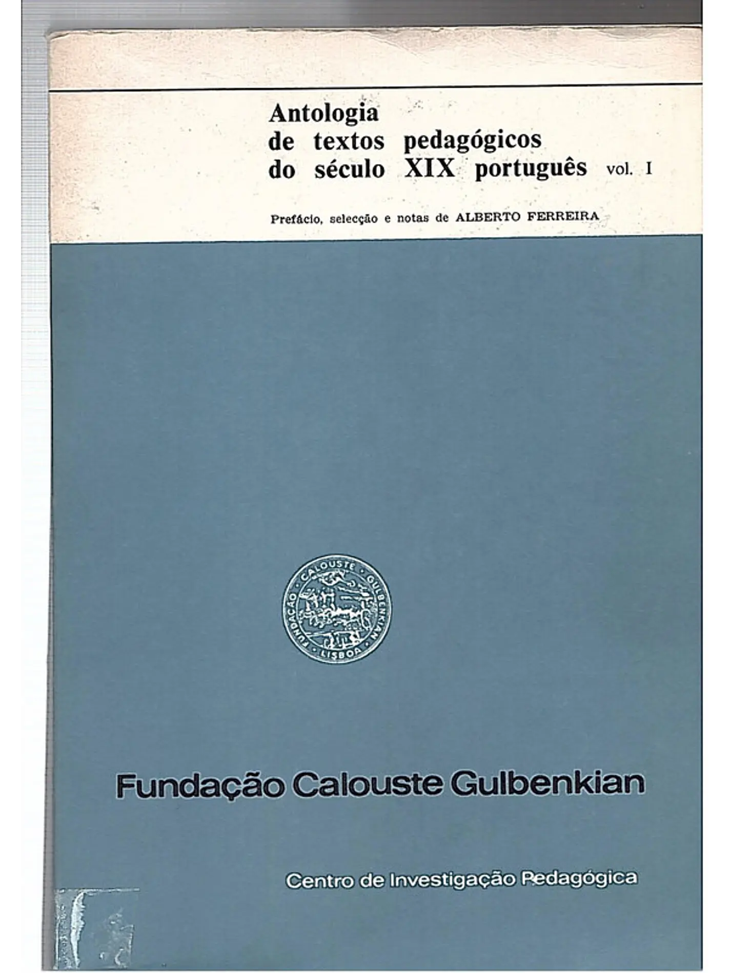 Antologia de textos pedagógicos do século XIX Português 1