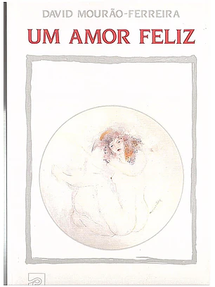Um amor feliz