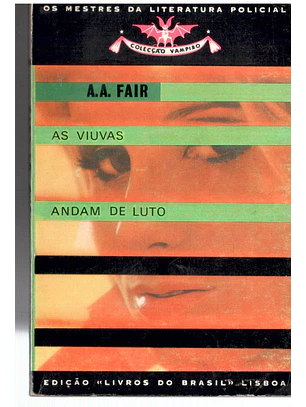 As viúvas andam de luto