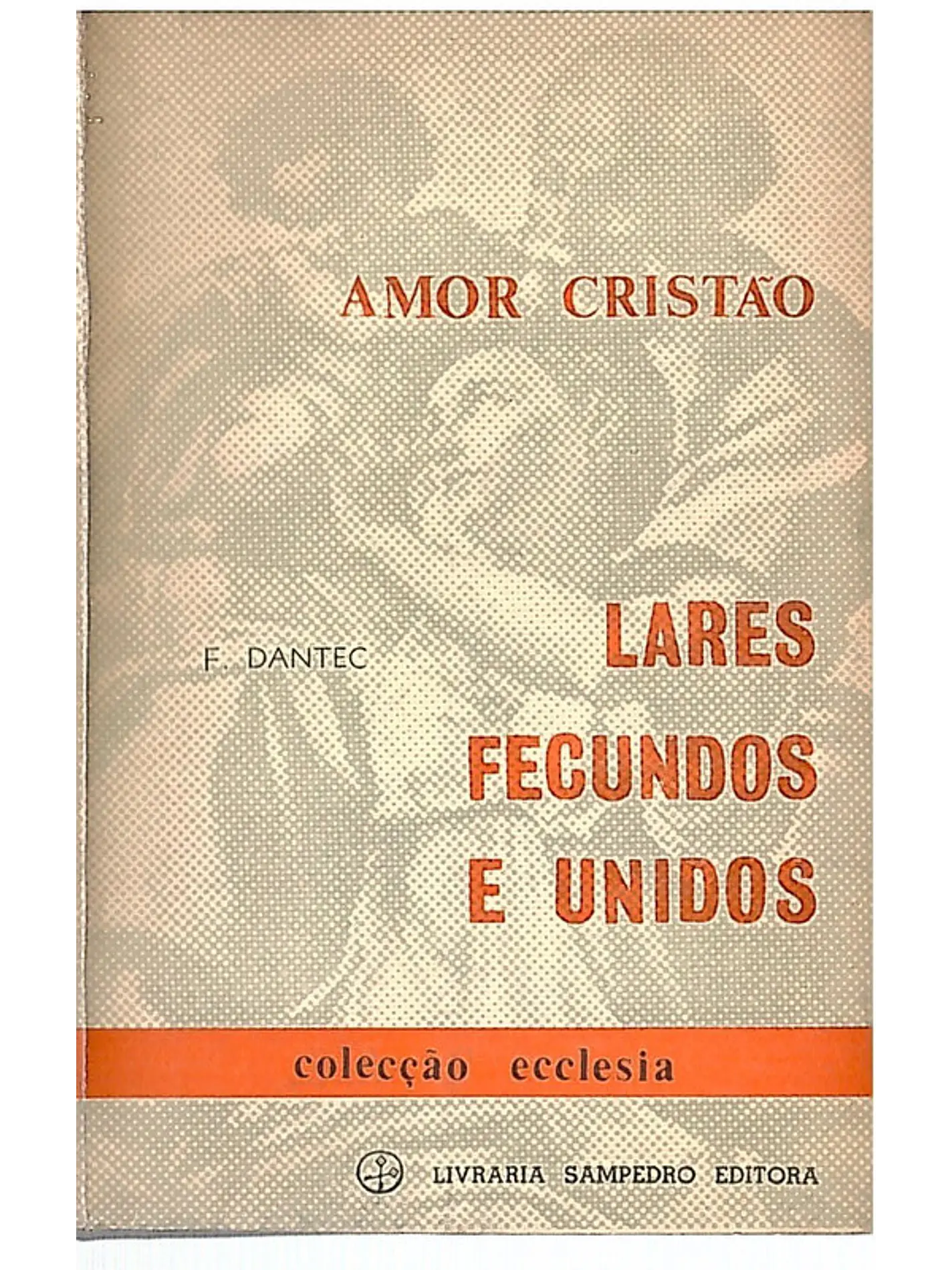 Lares fecundos e unidos 1