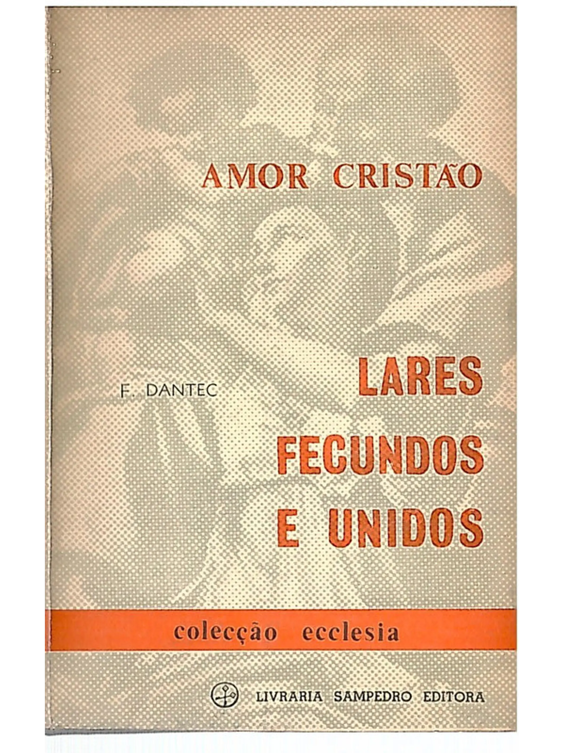 Lares fecundos e unidos 1