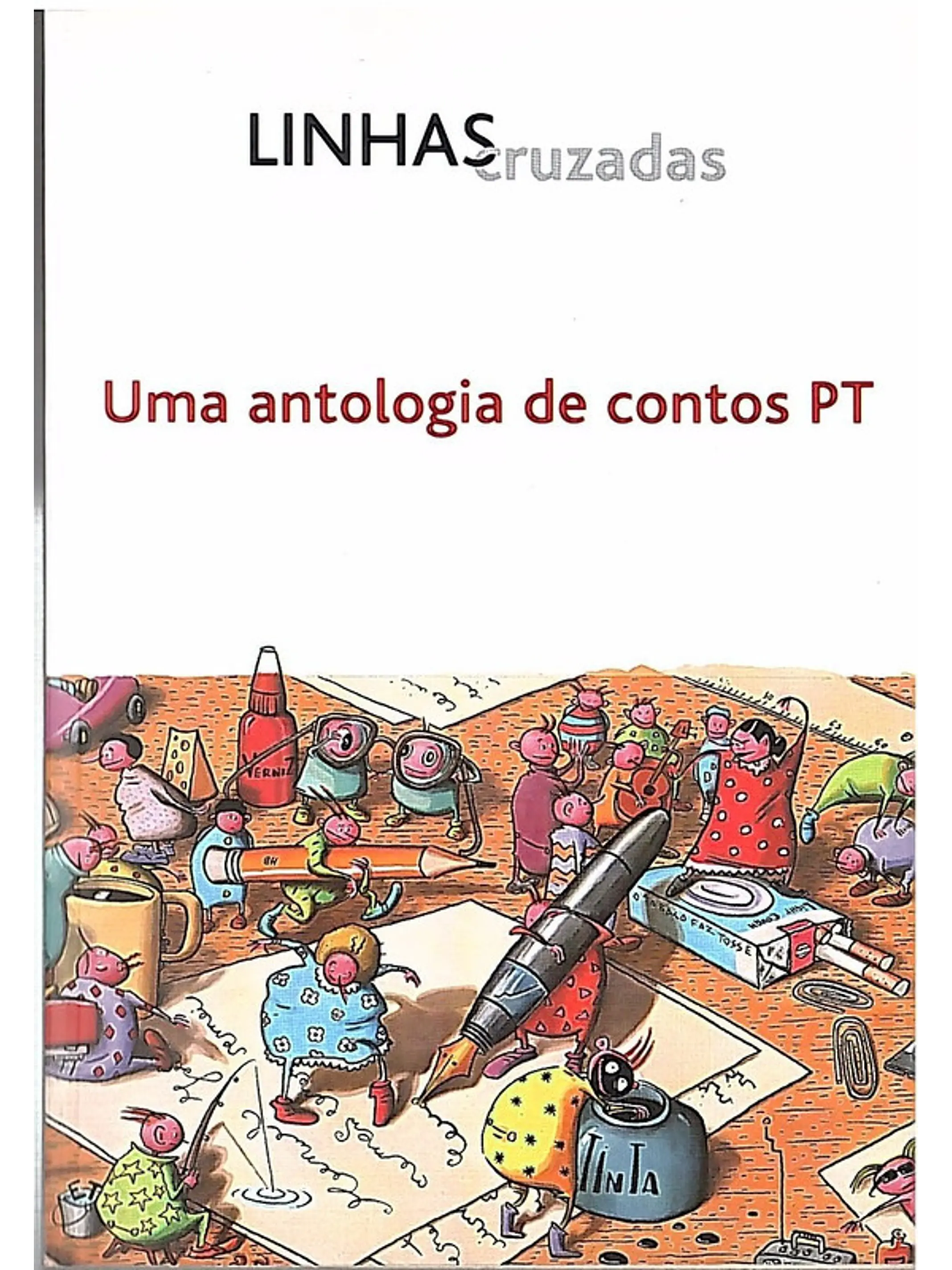 Linhas cruzadas uma antologia de contos Pt 1