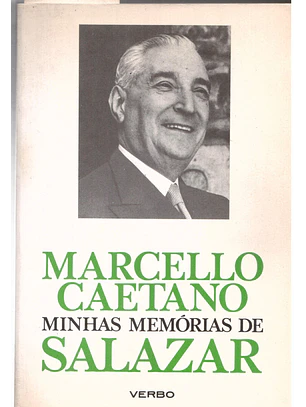 Marcelo Caetano minhas memórias de Salazar