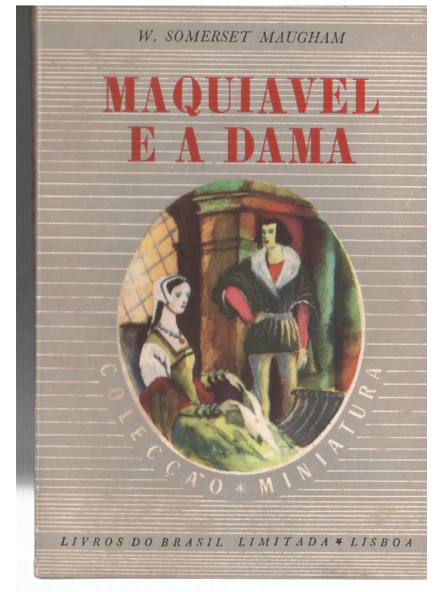 Maquiavel e a dama 1