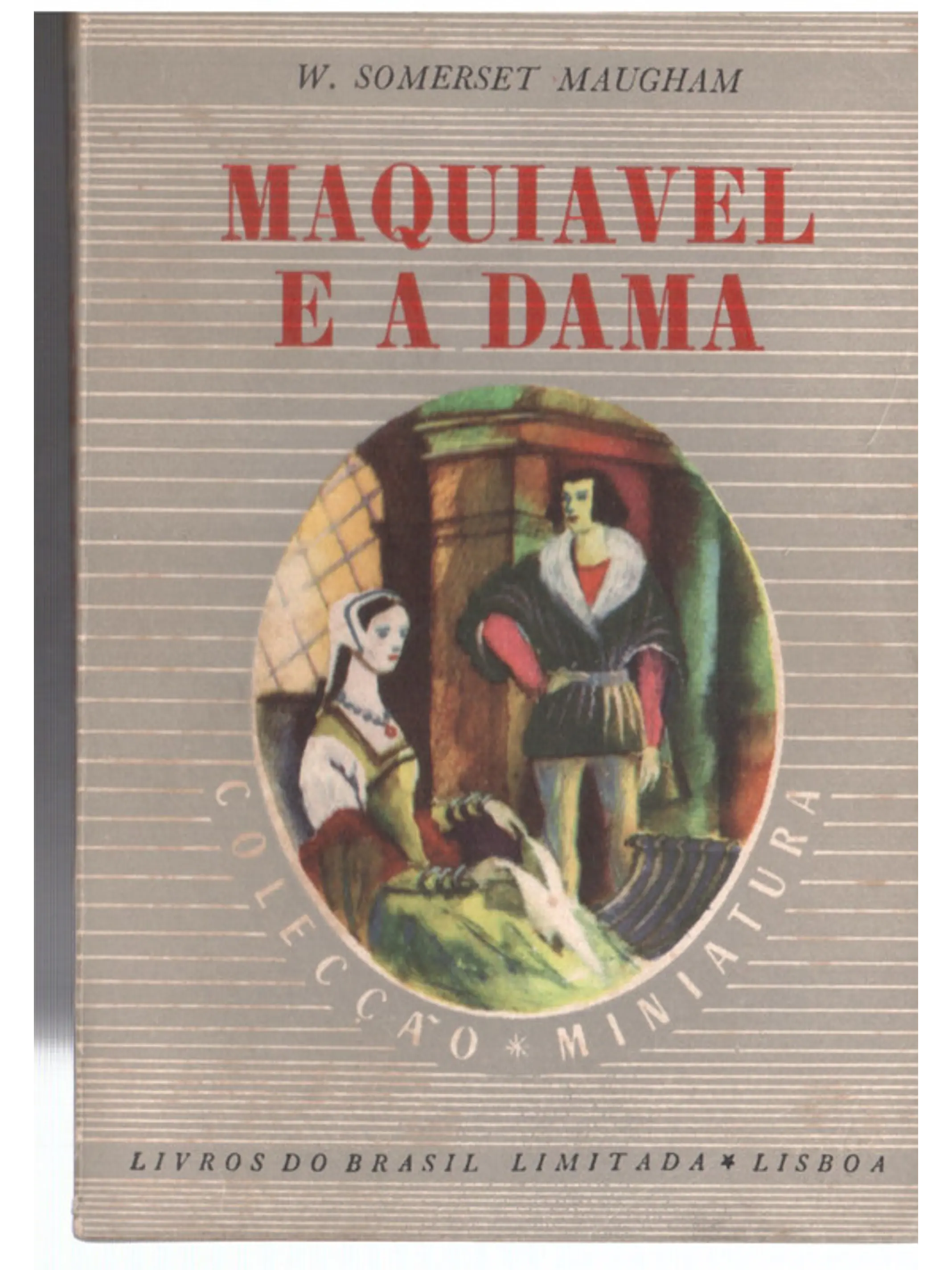 Maquiavel e a dama 1