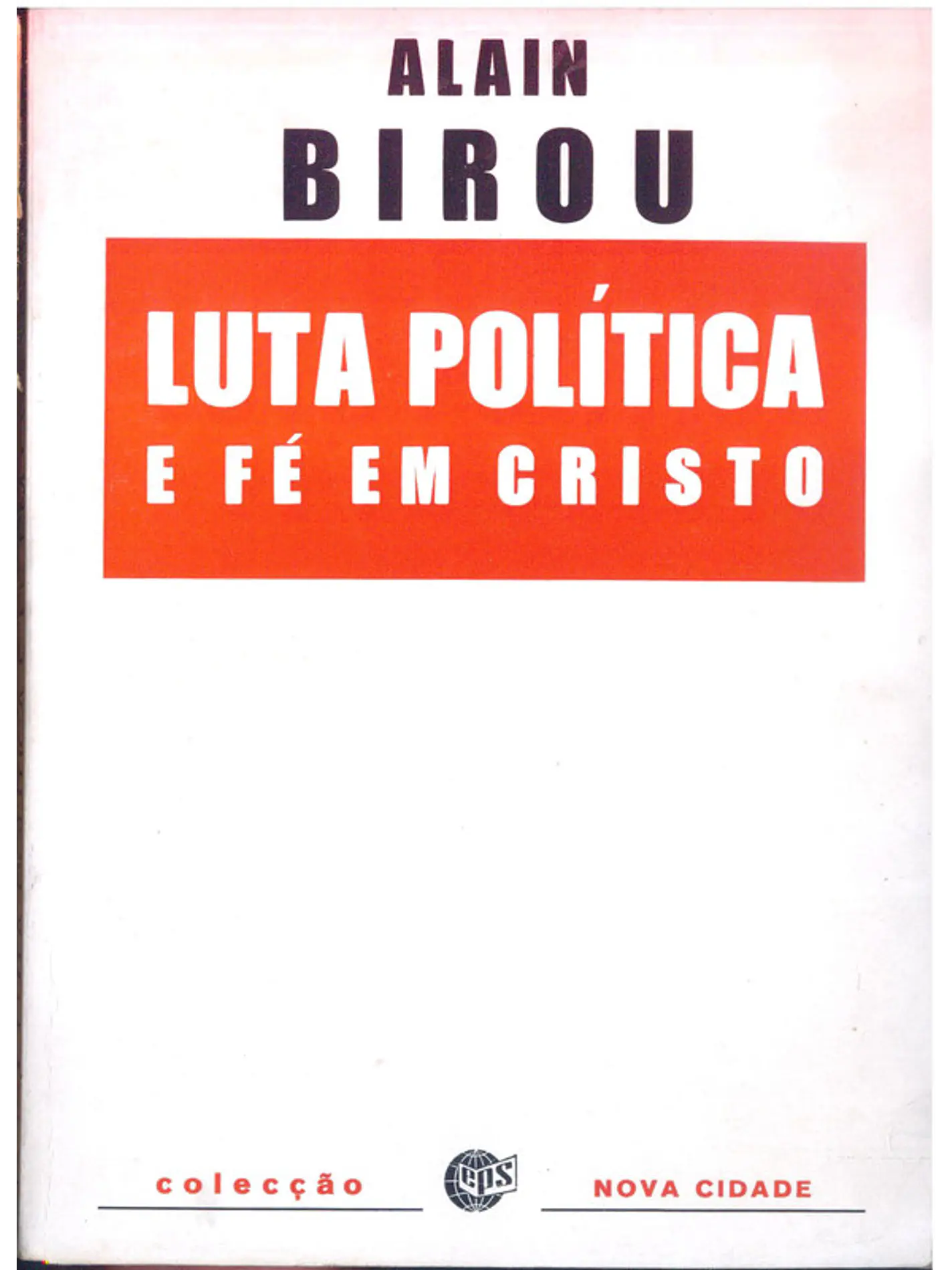 Luta Política e Fé em Cristo 1