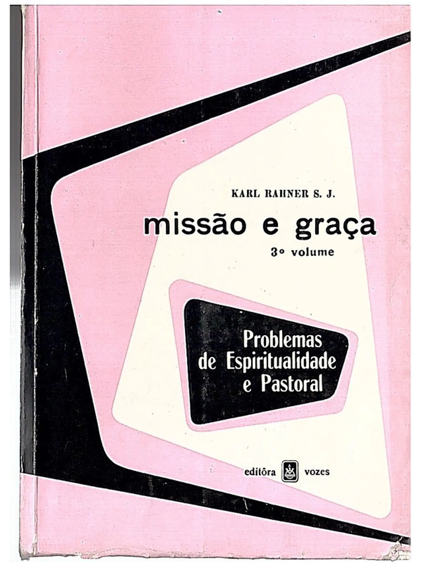 Missão e graça problemas de espiritualidade e pastoral 1