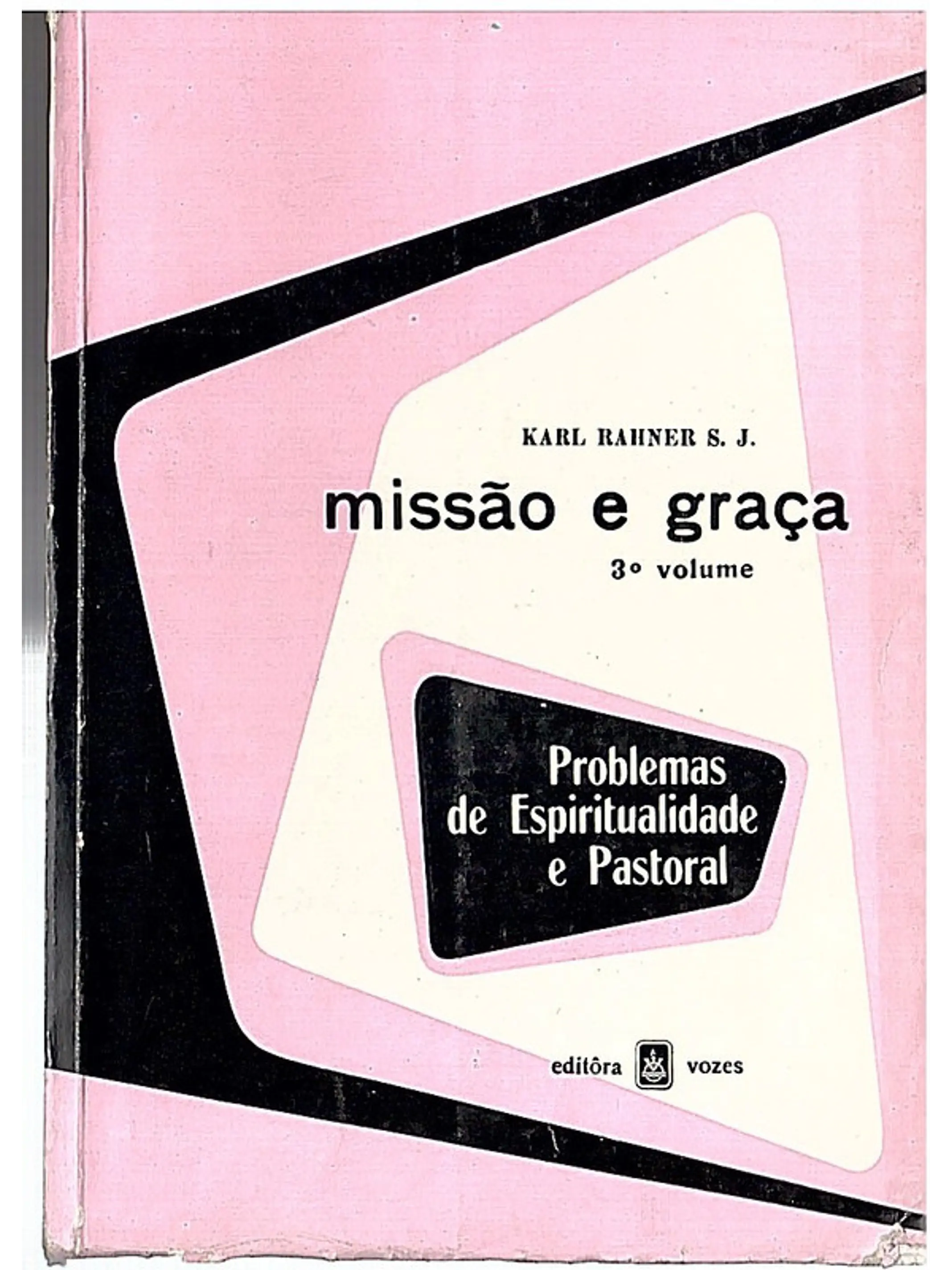 Missão e graça problemas de espiritualidade e pastoral 1