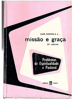 Missão e graça problemas de espiritualidade e pastoral