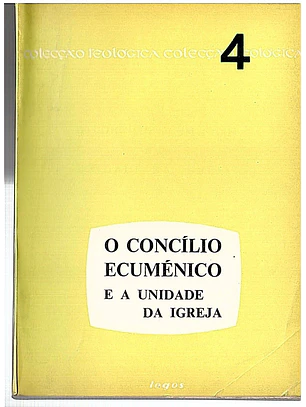 O concilio ecuménico e a unidade da igreja (4)