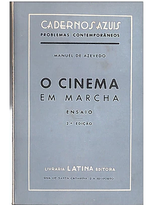 O cinema em marcha