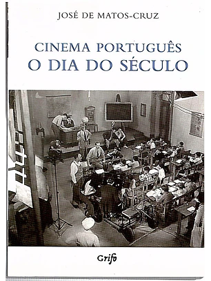 O dia do século, Cinema português