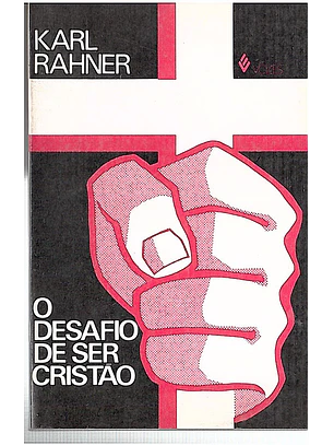 O desafio de ser cristão