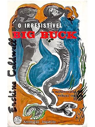 O irresistivel Big Buck