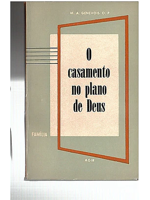 O Casamento no plano de Deus