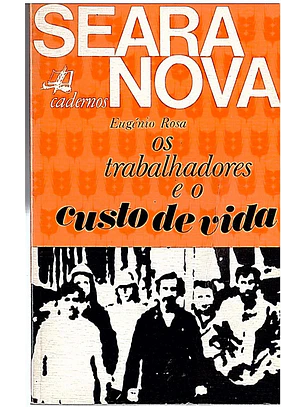 Os trabalhadores e o custo de vida