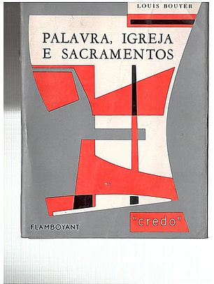 Palavra, Igreja e sacramentos