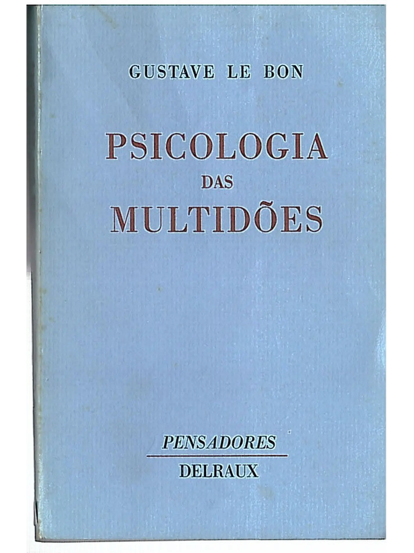 Psicologia das multidões 1