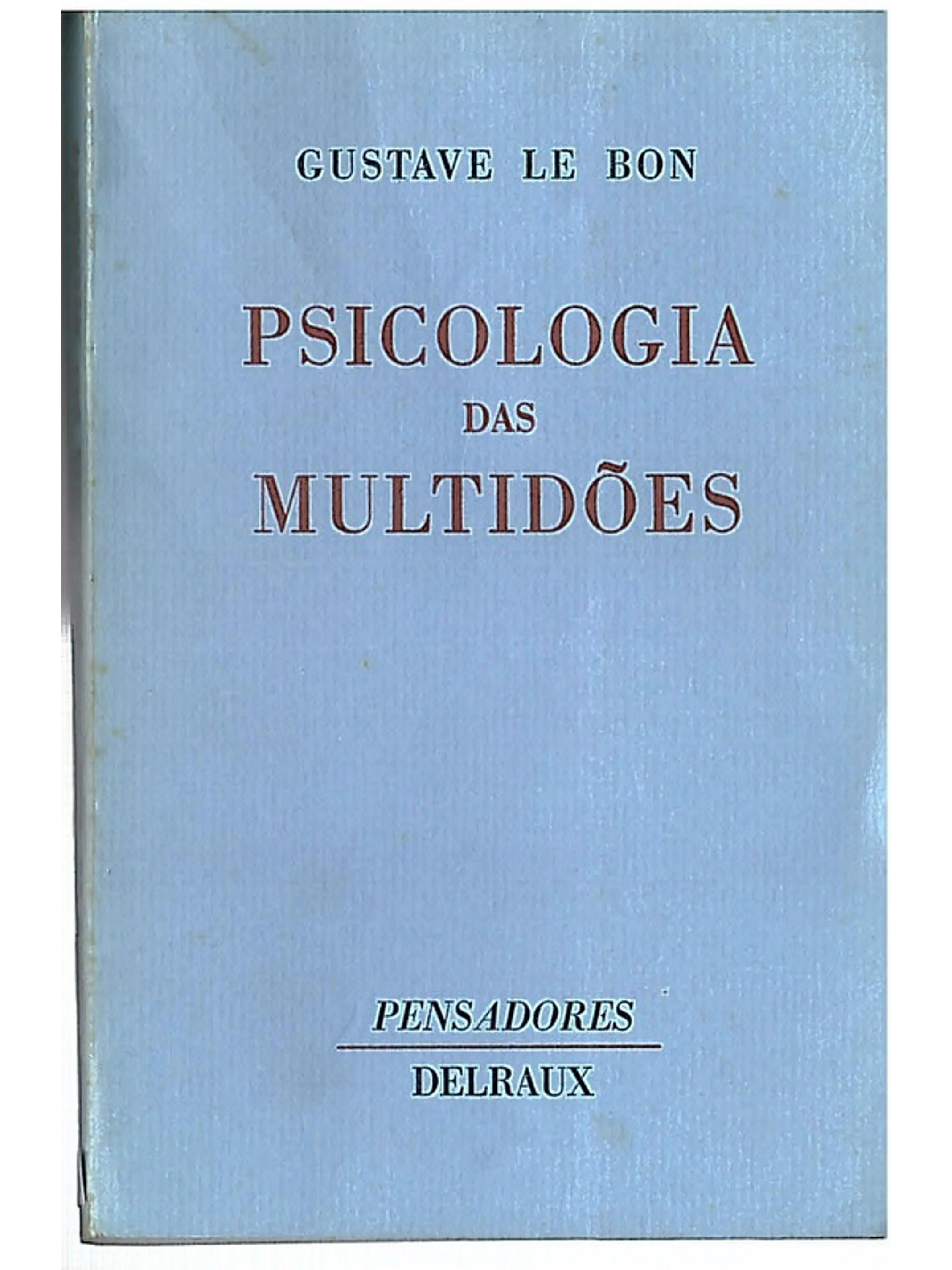 Psicologia das multidões 1