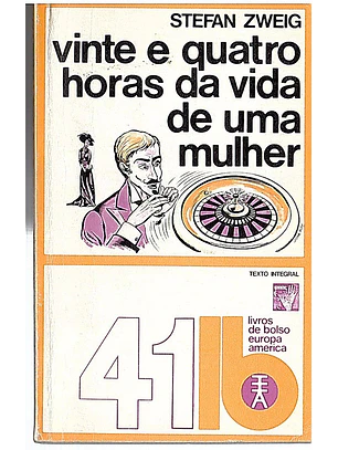 Vinte e quatro horas da vida de uma mulher
