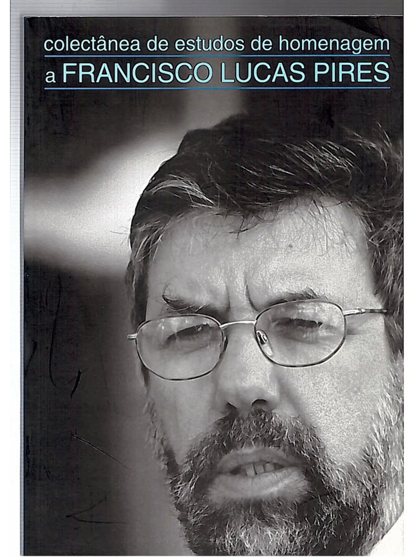 Colectânea de estudos de homenagem a Francisco Lucas Pires 1