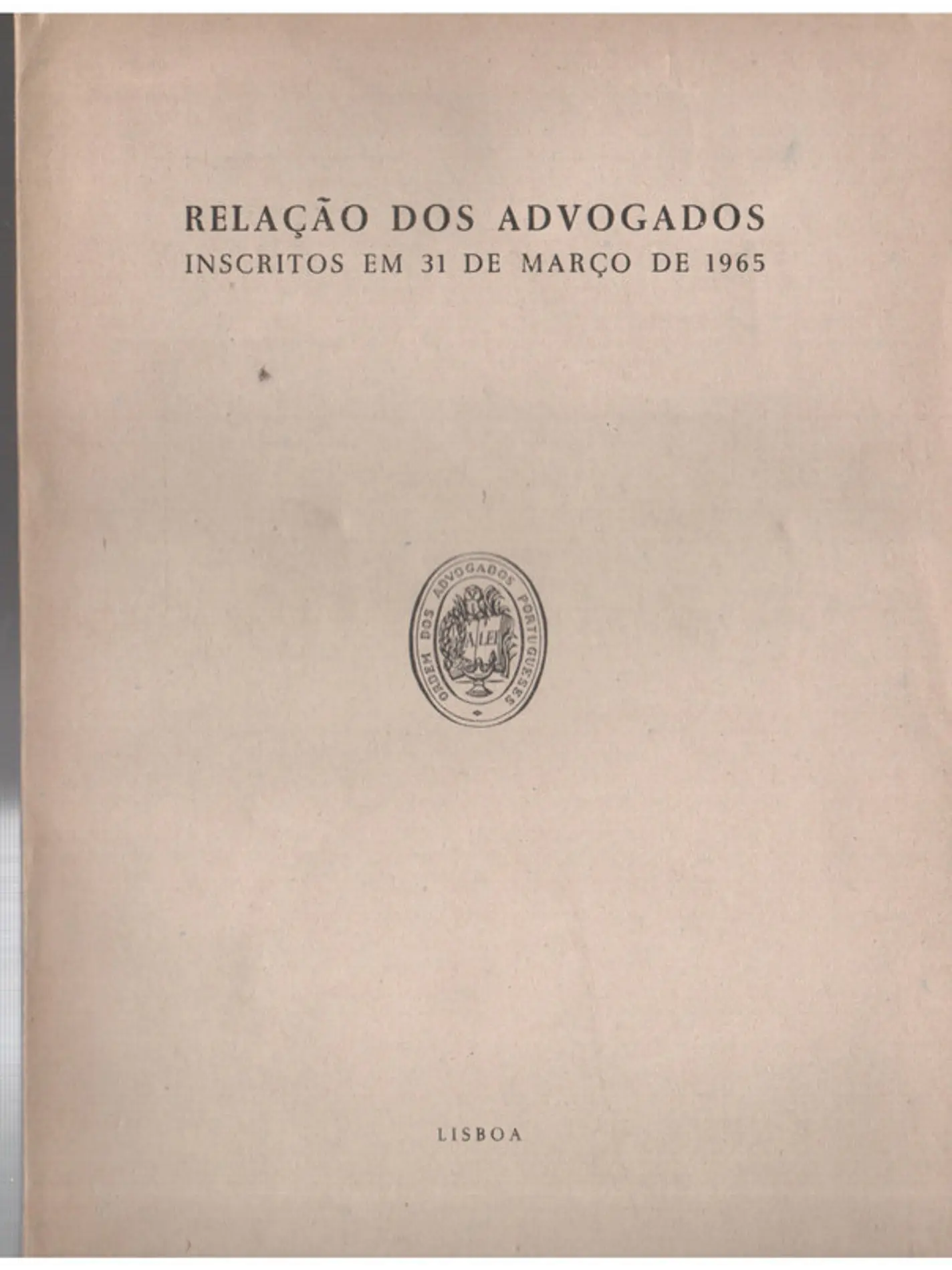 Relação dos advogados inscritos em 31 de março de 1965 1