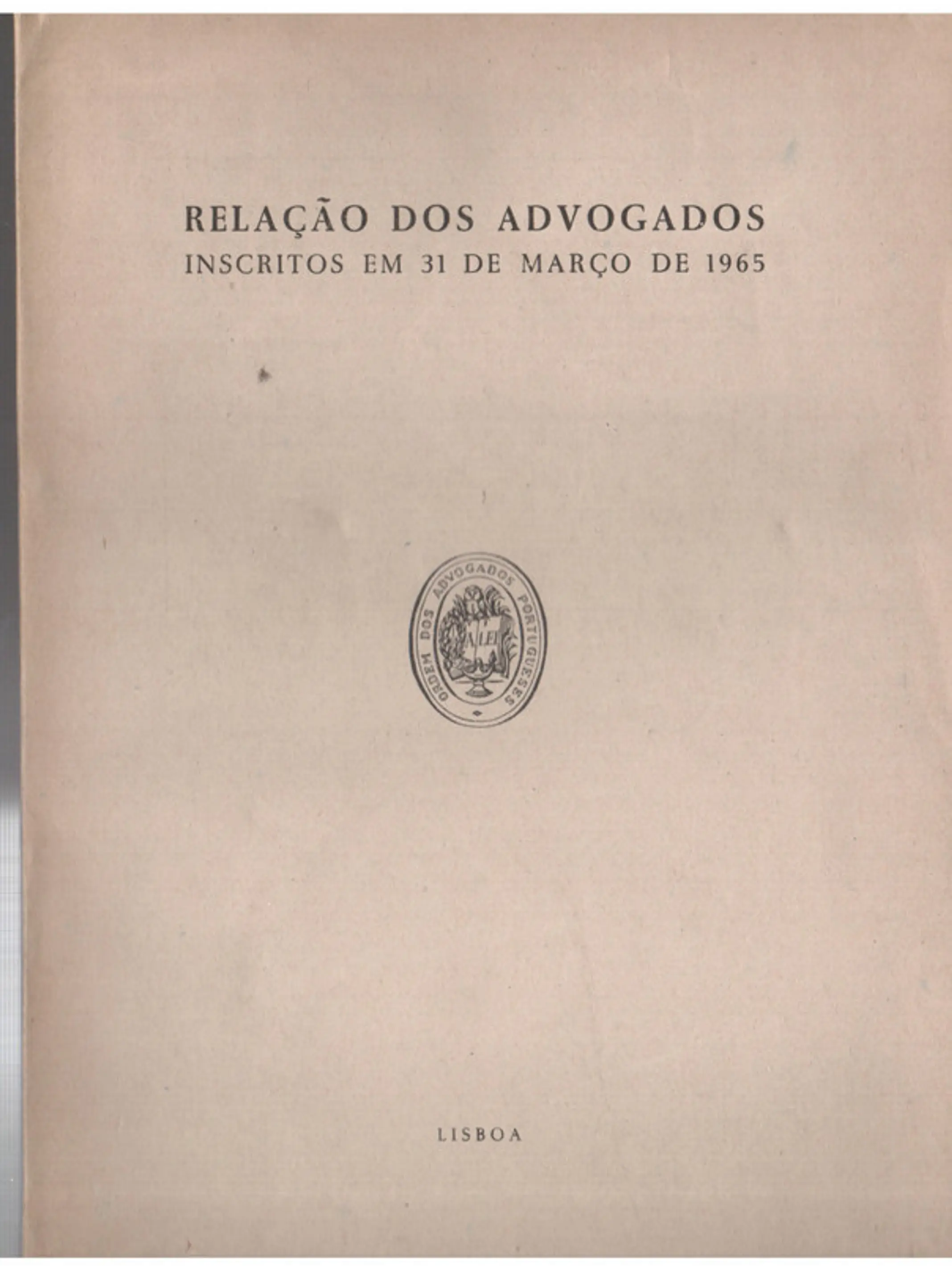 Relação dos advogados inscritos em 31 de março de 1965 1