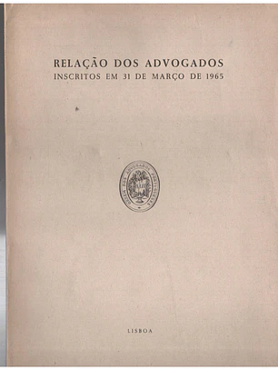 Relação dos advogados inscritos em 31 de março de 1965