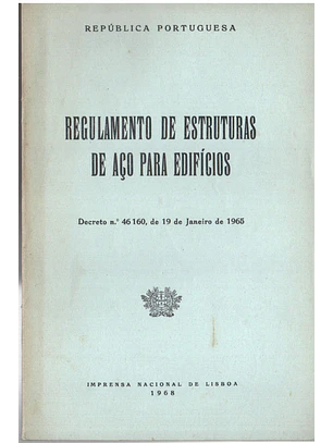 Regulamento das estruturas de aço para edifícios decreto-lei n° 46160 - 19 de Janeiro de 1965