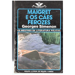 Maigret e os cães ferozes
