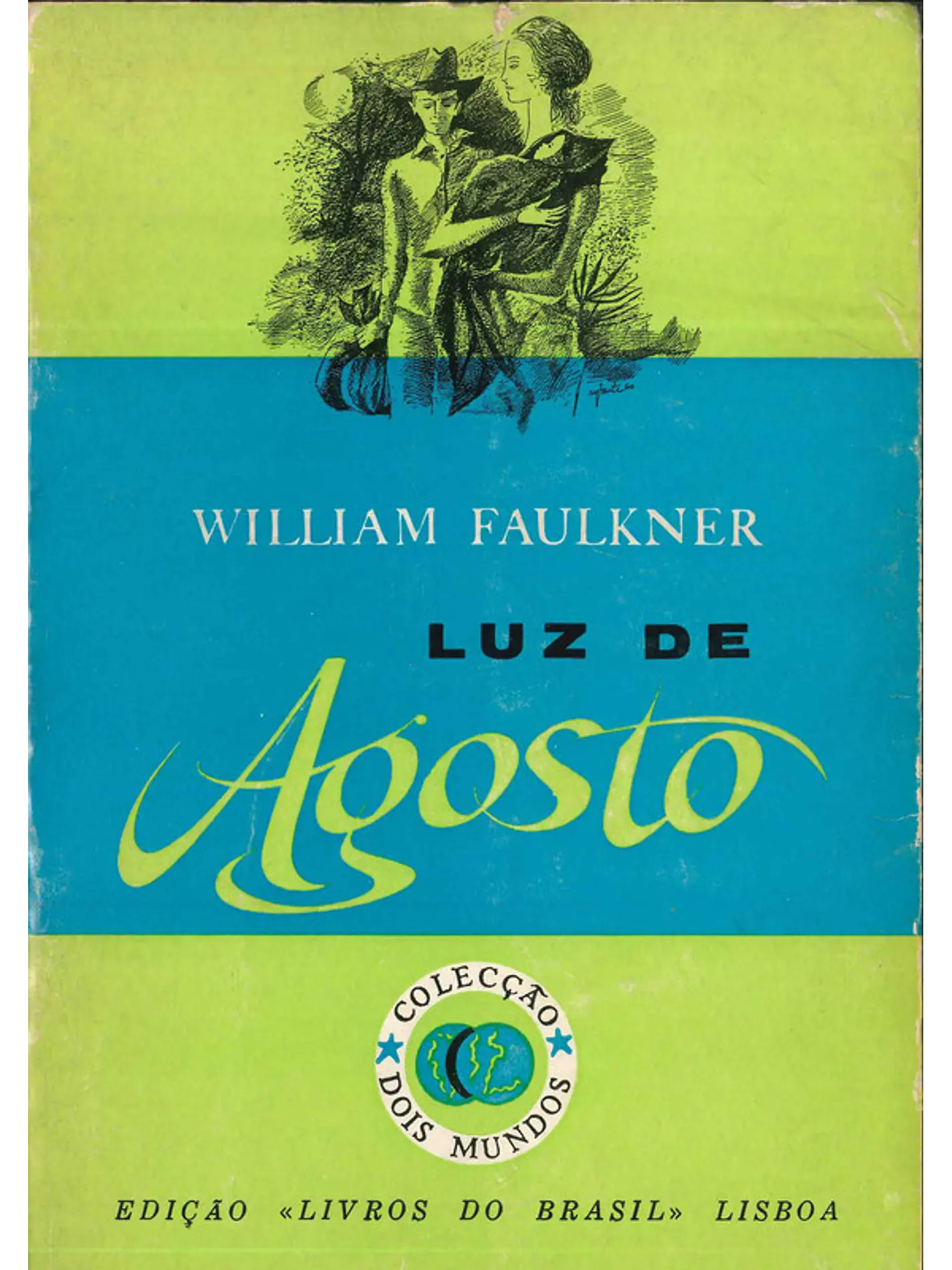 Luz de Agosto 1