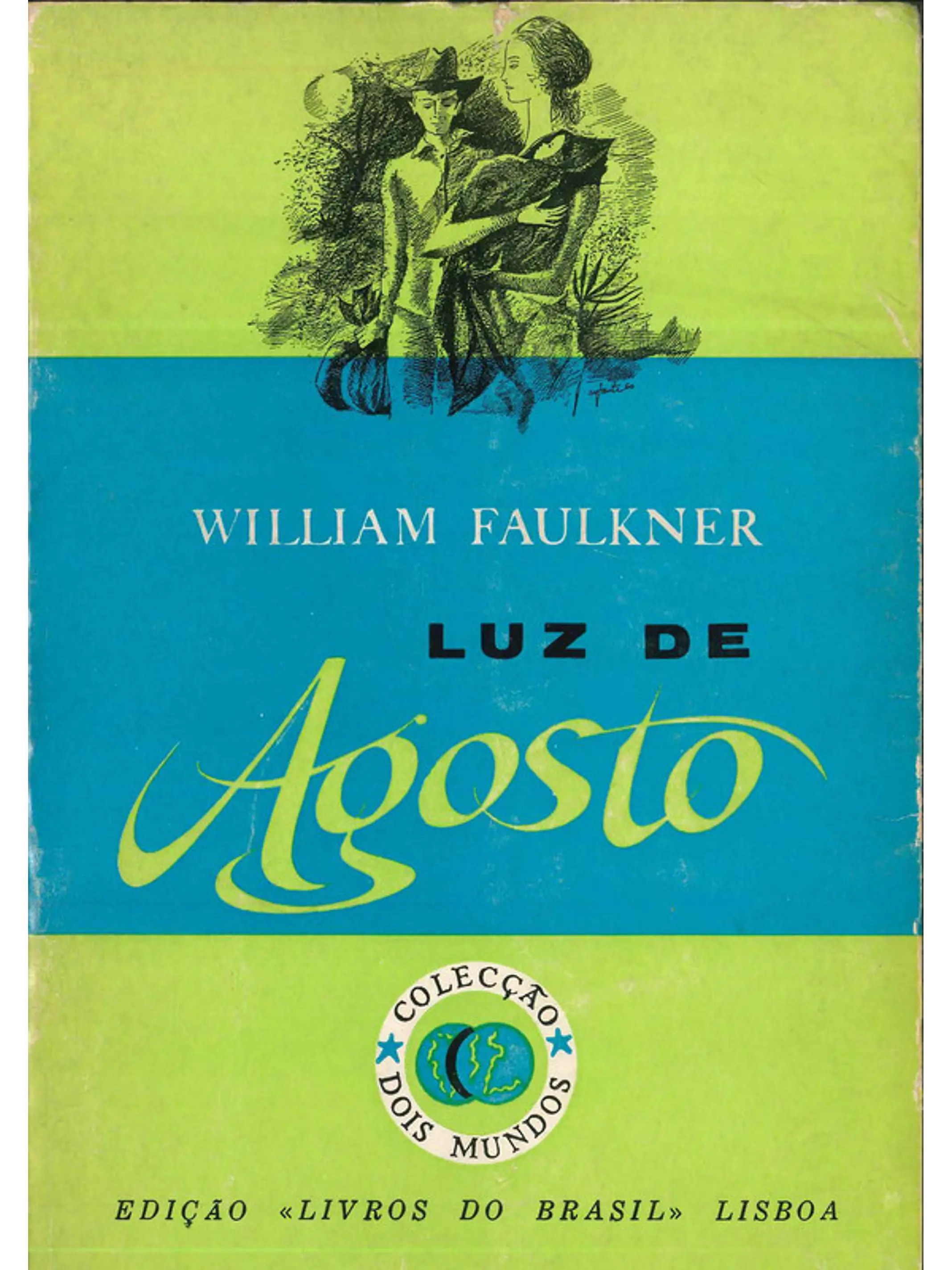 Luz de Agosto 1
