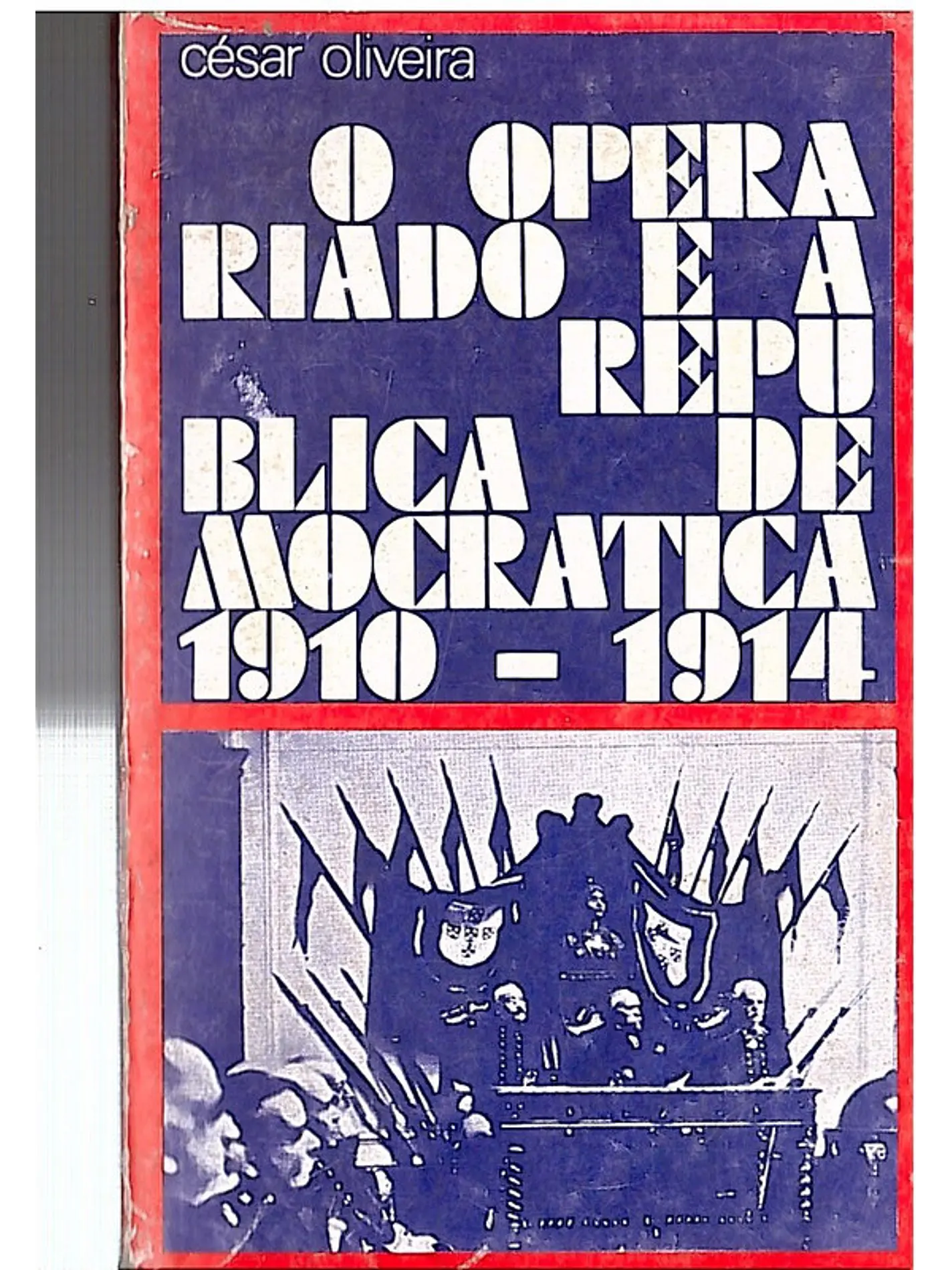 O operariado e a republica democrática (1910-1914) 1