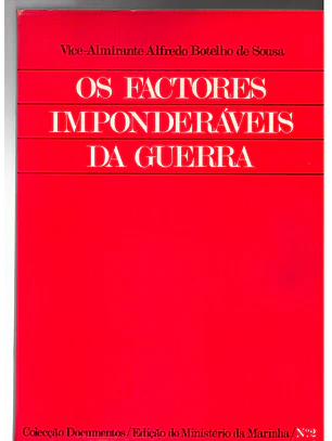 Os fatores imponderáveis da guerra - Volume 2