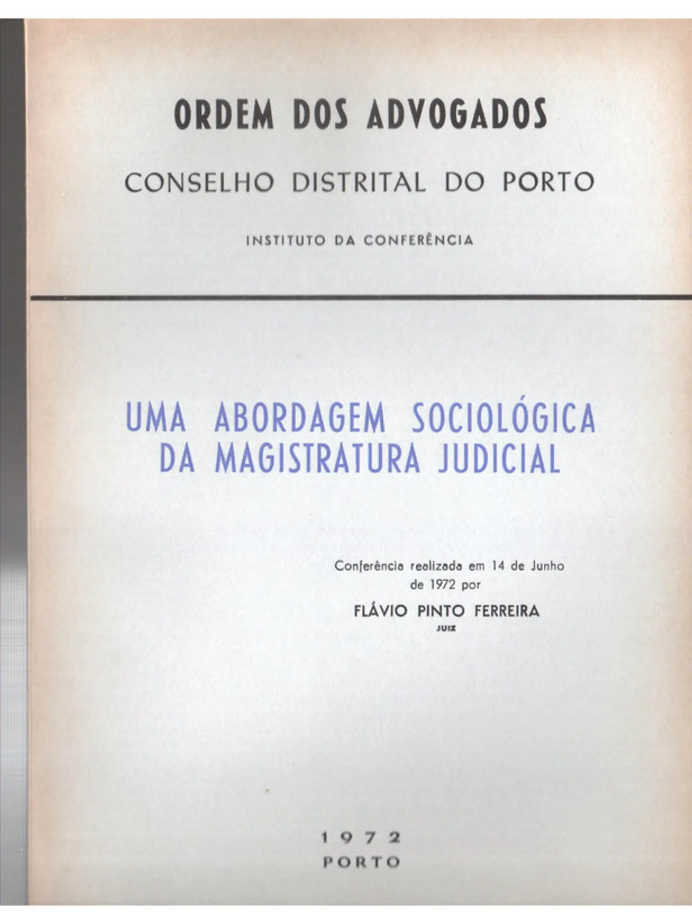 Uma abordagem sociológica da magistratura judicial 1