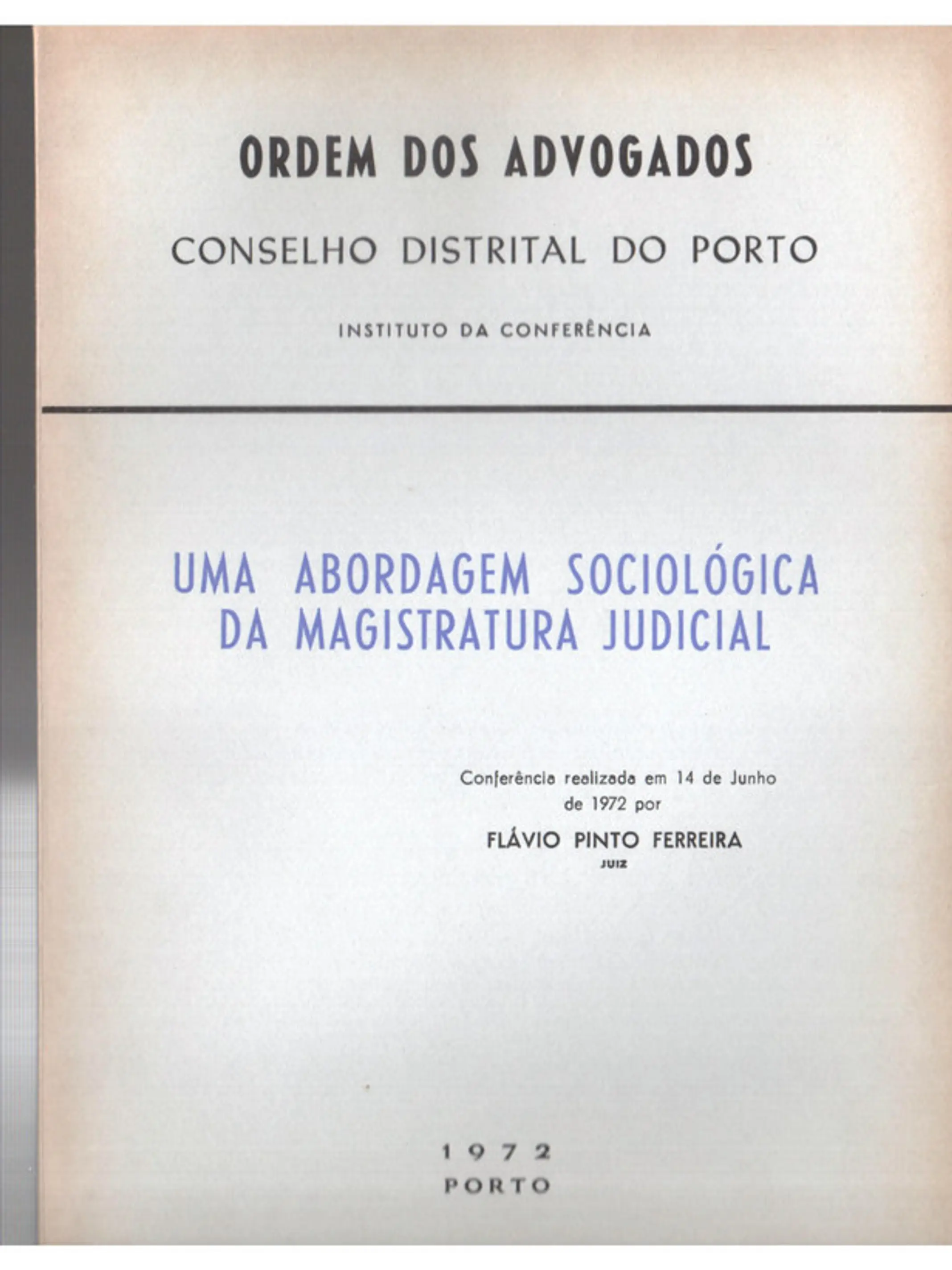 Uma abordagem sociológica da magistratura judicial 1