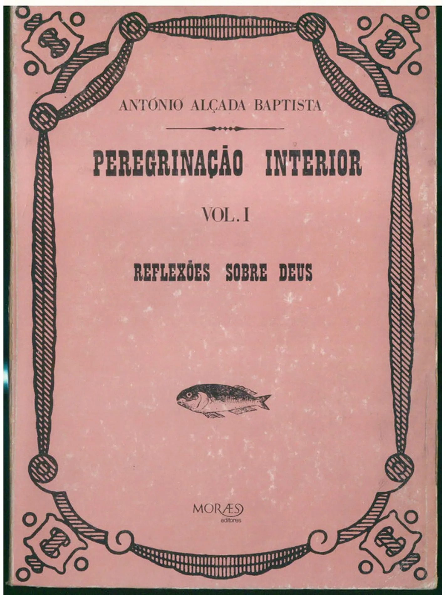 Peregrinação interior, reflexões sobre Deus 1