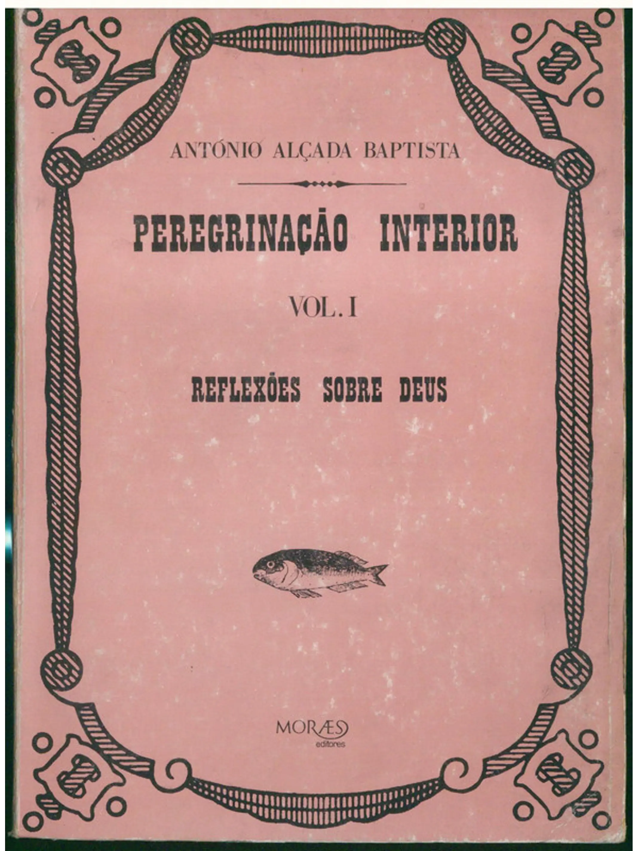 Peregrinação interior, reflexões sobre Deus 1