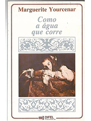 Como a água que corre
