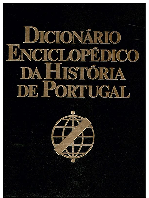 Dicionário enciclopédico da história de Portugal - Volume 1
