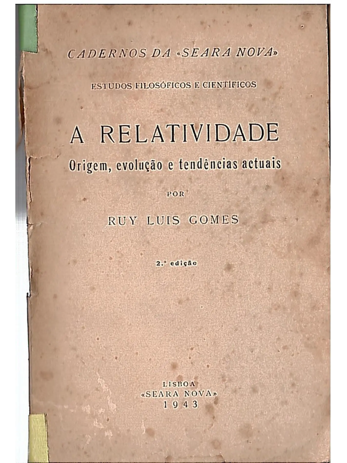 A relatividade, origem, evolução e tendências actuais 1