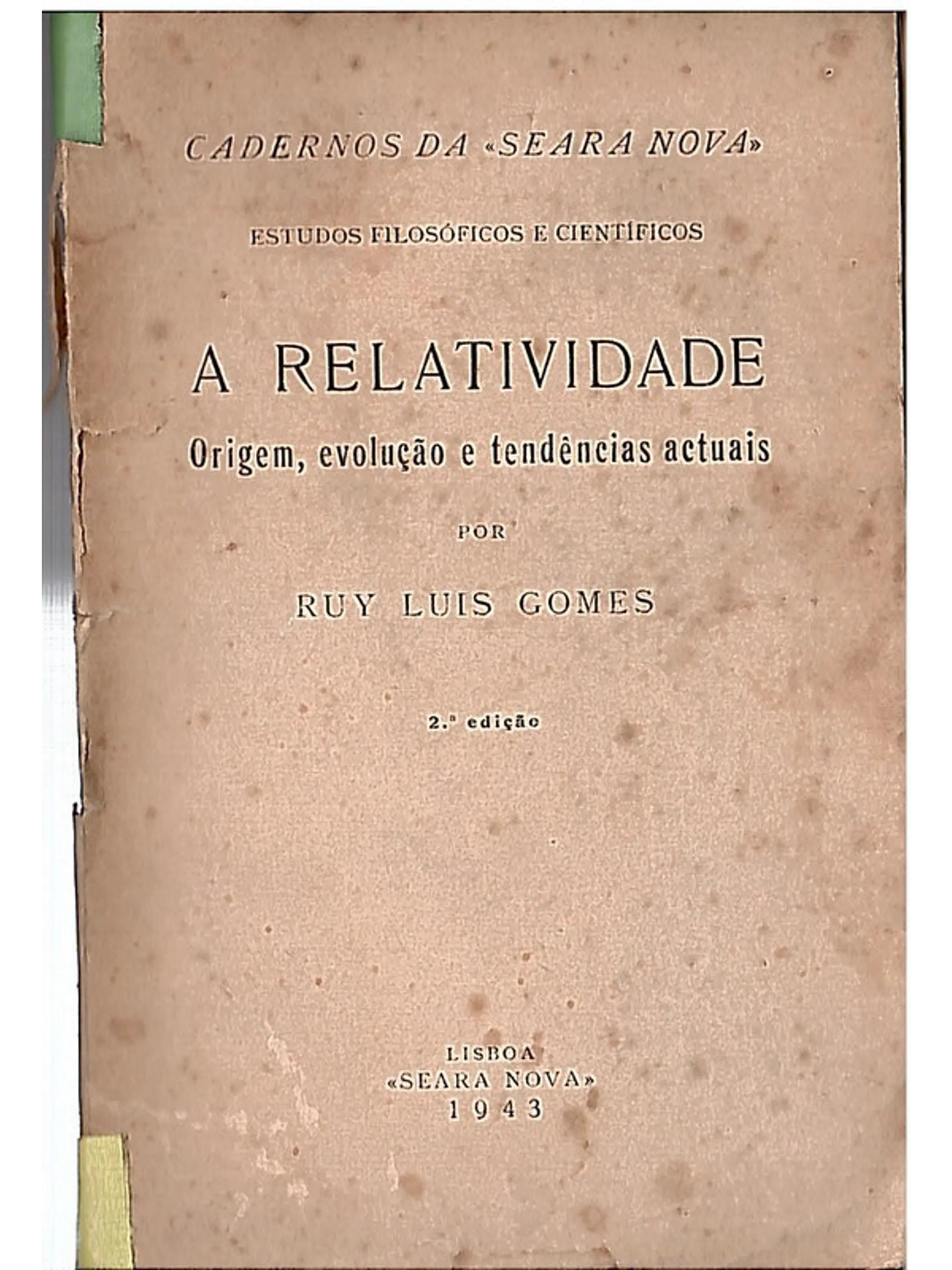 A relatividade, origem, evolução e tendências actuais 1