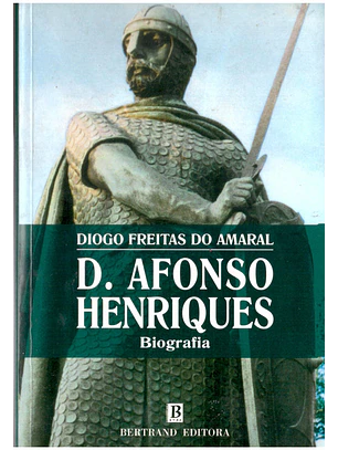 Dom Afonso Henriques biografia