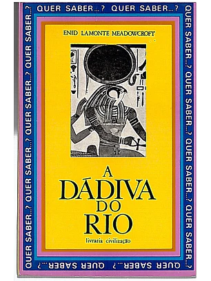 A dádiva do rio