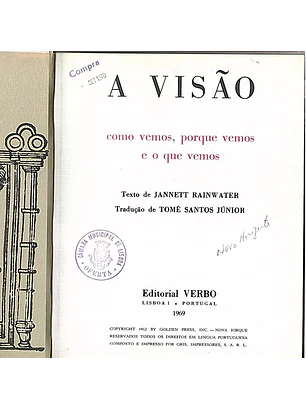 A visão como vemos porque vemos e o que vemos